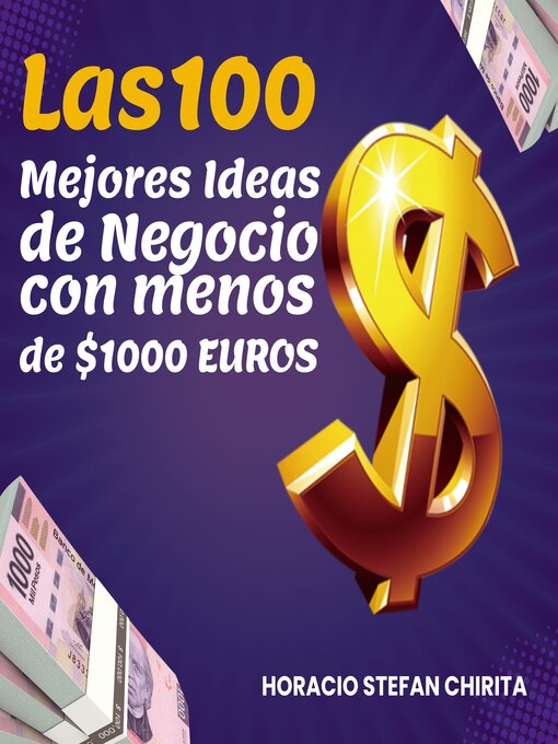 Title details for Las 100 mejores ideas de negocio by Horacio Stefan Chirita - Available